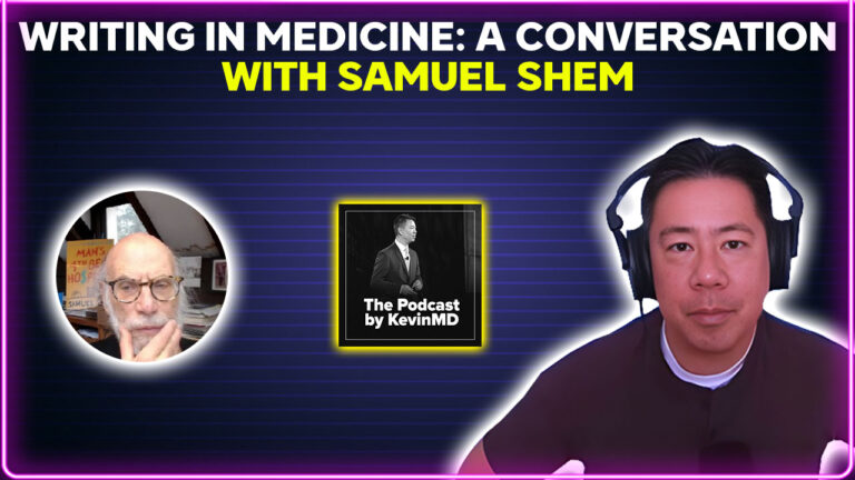 Writing in medicine a conversation with Samuel Shem